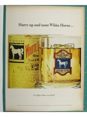 Print Ad White Horse Scotch Whisky Hurry Up Taste Cocktail Bar Decor MOD 1960s